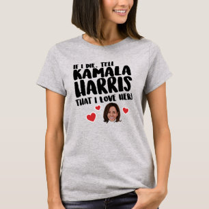 CAMISETA DIGA A KAMALA HARRIS QUE A AMO