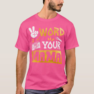 Camiseta Diga A Sua Mãe - Mãe Do Aniversário Dois Legitimos