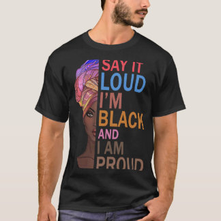 Camiseta Diga alto que sou negro e estou orgulhosa afro de 