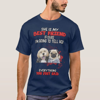 Camiseta Diga ao meu melhor amigo tudo de humor
