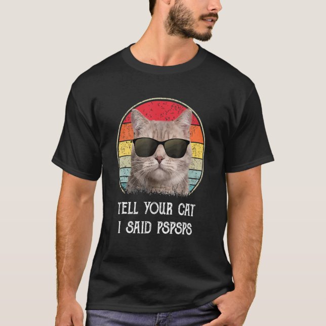 Camiseta Diga Ao Seu Gato Que Disse Pspsps Gato Homens De V (Frente)