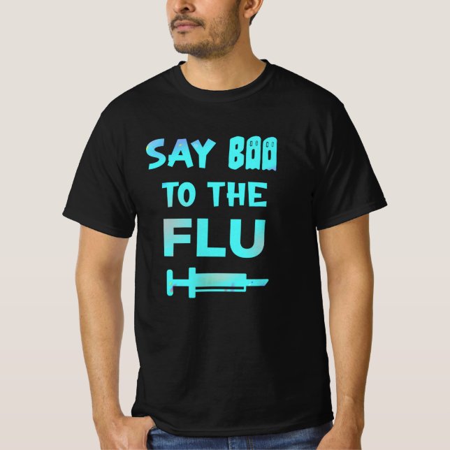Camiseta Diga Boo À Enfermeira Vacinada Contra A Gripe (Frente)