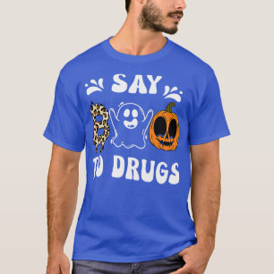 Camiseta Diga Boo Para Drogas Dia de as Bruxas engraçado Fi