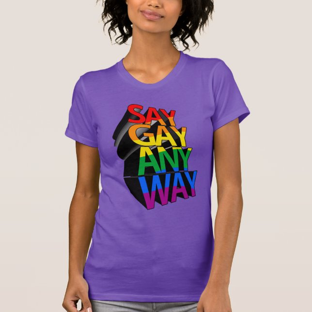 CAMISETA DIGA GAY DE QUALQUER JEITO (Frente)