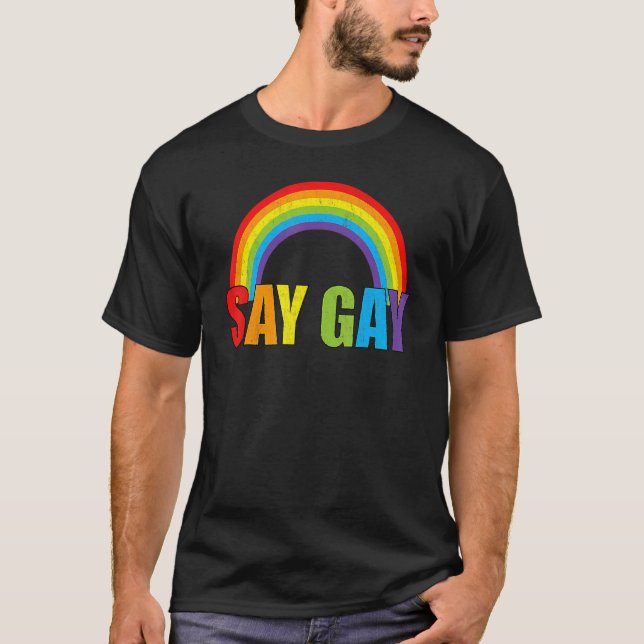 Camiseta Diga Gay Rainbow Diga Que Trans Fica Prolongado Ga (Frente)