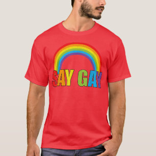 Camiseta Diga Gay Rainbow Que Trans Fica Orgulhoso Gay LGBT