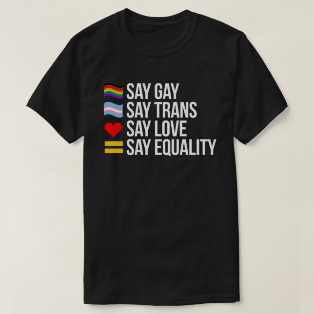 Camiseta Diga "Gay" "Trans Diga Amor Diz Igualdade" (Frente do Design)