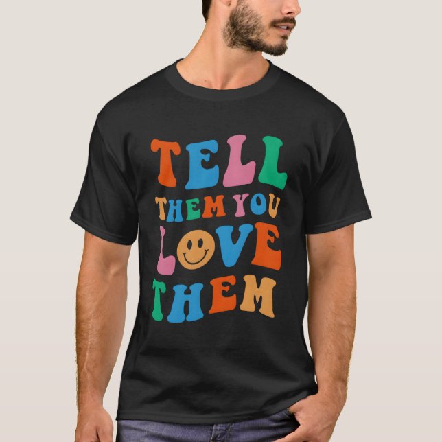 Camiseta Diga-Lhes Que Você Os Ama De Estética (Frente)