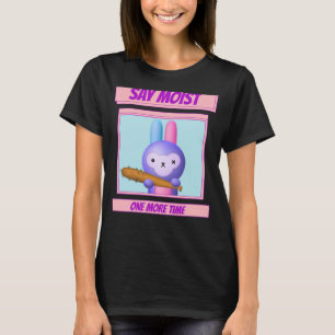 Camiseta Diga Mais Uma Vez Mágico Coelho Irritado E Trabalh