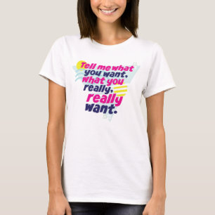 Camiseta Diga-me o que você quer… 90s
