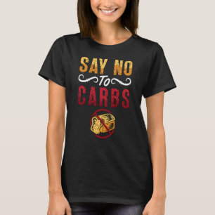 Camiseta Diga Não a Carbs Peso Perda Ama Comida Saudável Ba