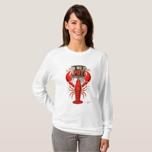 Camiseta Diga Não à Lagosta na Panela Manga Longa
