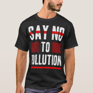 Camiseta Diga não à poluição