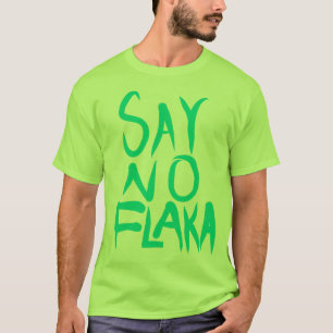CAMISETA DIGA NÃO AO FLAKKA