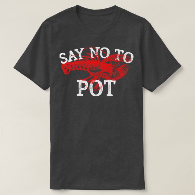 Camiseta Diga Não Ao Pote Engraçado Presente Para O Amor Da (Frente do Design)