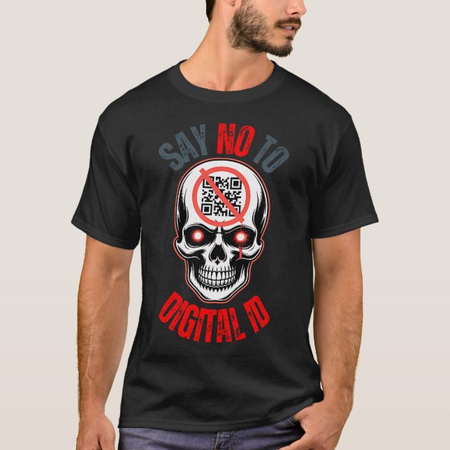 Camiseta Diga Não Ao Protesto De Id Digital Pelo Terror Da  (Frente)