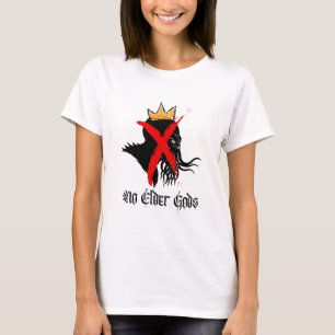 Camiseta Diga Não Aos Deuses Mais Velhos