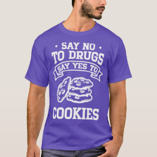 Camiseta Diga "não" às drogas diga "sim" aos cozinheiros