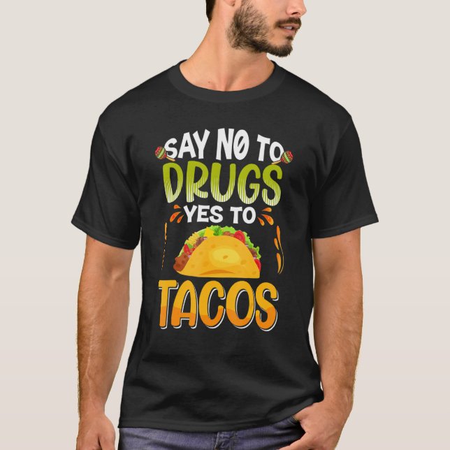 Camiseta Diga "Não" Às Drogas Que Dizem "Sim" Aos Tacos Red (Frente)