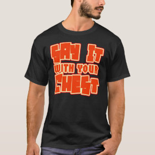 Camiseta Diga-o com sua caixa -- T-shirt