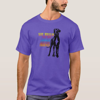 Camiseta Diga Olá Ao Meu Amigo Pequeno