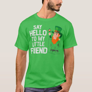 Camiseta Diga Olá Para Minha Pequena Rua De Leprechaun