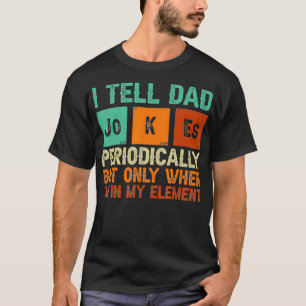 Camiseta Diga Periodicamente, Mas Só Quando Eu Estiver No M