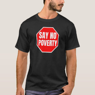 Camiseta Diga Sem Pobreza Cota Parar Mal Sinais Vermelho