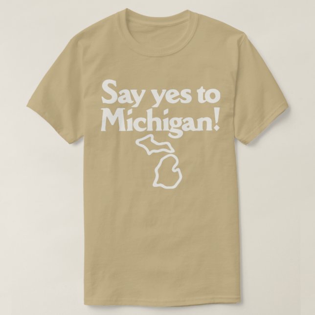 Camiseta Diga Sim a Michigan (Frente do Design)