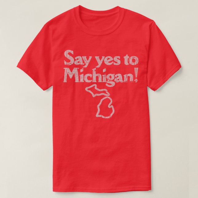 Camiseta Diga Sim a Michigan 1982 (Frente do Design)