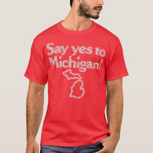 Camiseta Diga Sim a Michigan 1982
