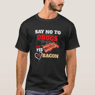 Camiseta Diga Sim Ao Entusiasta De Bacon Pork Grieling Baco