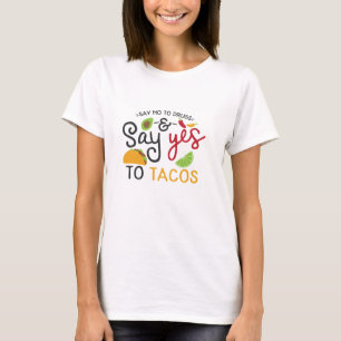 Camiseta Diga SIM aos TACOS Diversão Colorida Fiesta