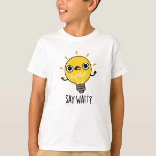 Camiseta Diga Watt Funny Light Bulb Pun