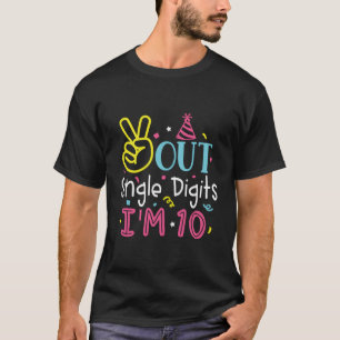 Camiseta Dígitos De Solteiro Do Peace Out Eu Tenho 10 Anos