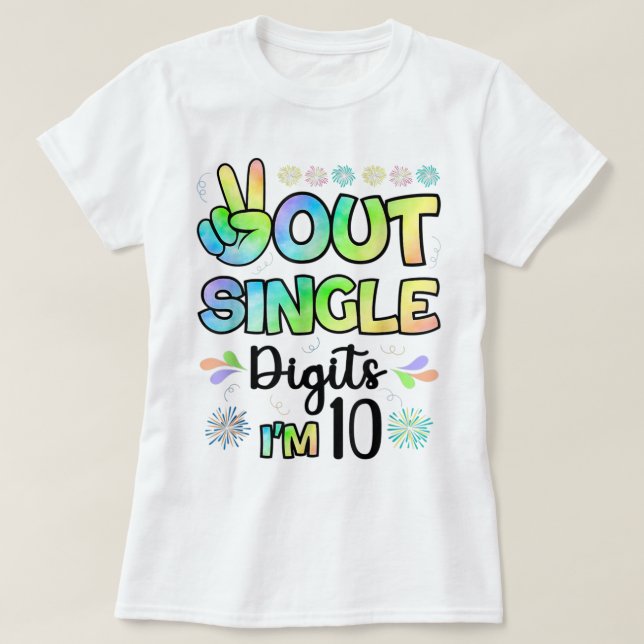 Camiseta Dígitos de Solteiro do Peace Out Eu tenho 10 crian (Frente do Design)