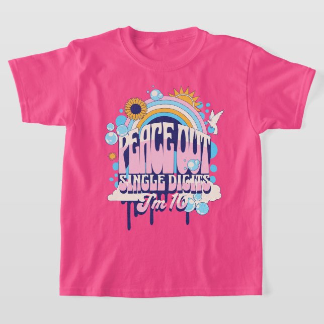 Camiseta Dígitos de Solteiro do Peace Out Eu tenho 10 Décim (Postura )