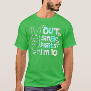 Camiseta Dígitos De Solteiro Do Peace Out Im 10 Anos Tie Dy