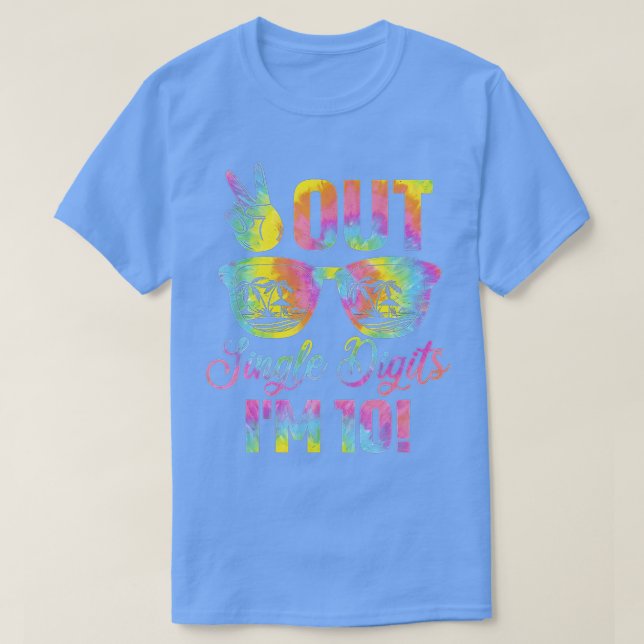 Camiseta Dígitos De Solteiro Do Peace Out Im 10 Tye Dye 10t (Frente do Design)