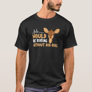 Camiseta Dik Dik Boring Life Antílope Sul-Africano