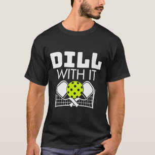 Camiseta Dill Com Ele Engraçado Pá De Ckleball E Prêmio De