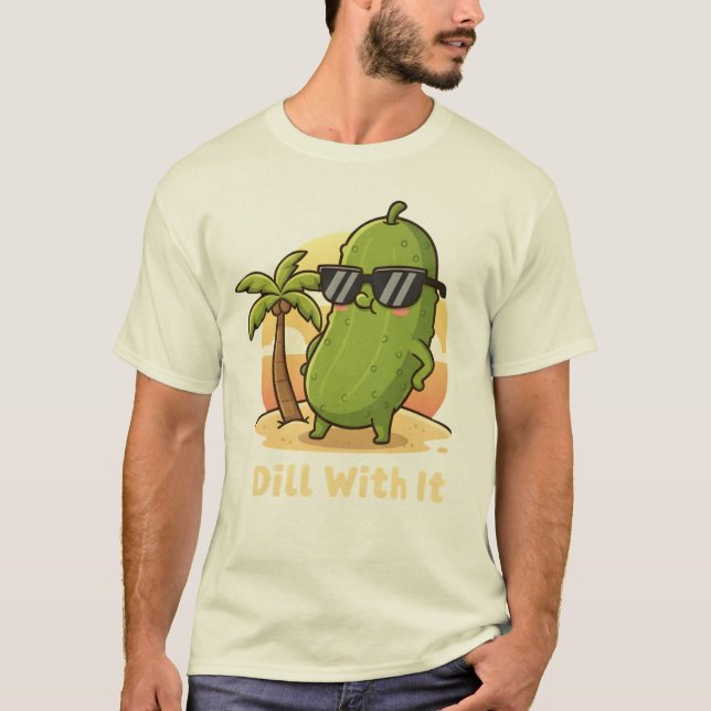 Camiseta Dill With It Funny Pickle Meme Design – Cool Pickl (Frente)