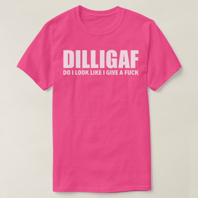 CAMISETA DILLIGAF (Frente do Design)