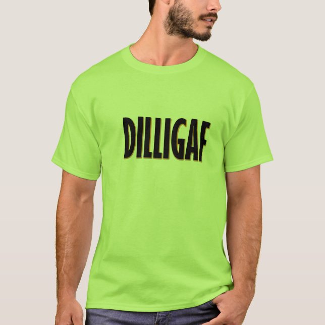 CAMISETA DILLIGAF (Frente)