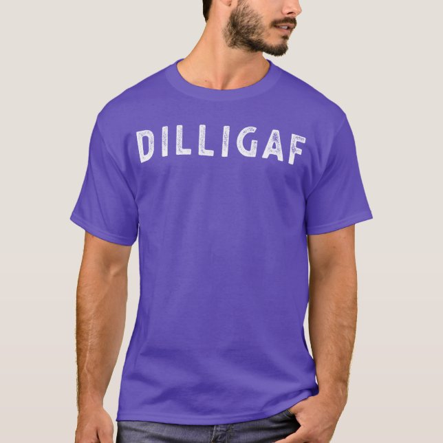 Camiseta DILLIGAF Dou Eu Pareço Que Dou Uma C F Sarcasmo En (Frente)