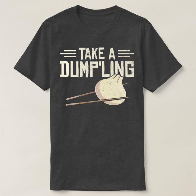 Camiseta dim soma-se a asian cozinhar foodie comida pun chi (Frente do Design)