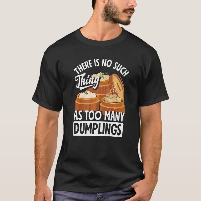 Camiseta Dim Sum Dumplings  Chinese Dumpling (Frente)