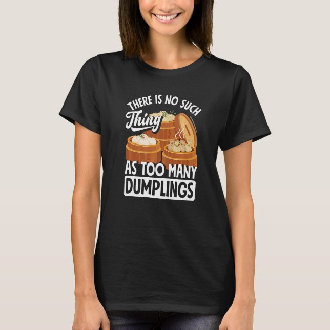 Camiseta Dim Sum Dumplings  Chinese Dumpling (Frente)
