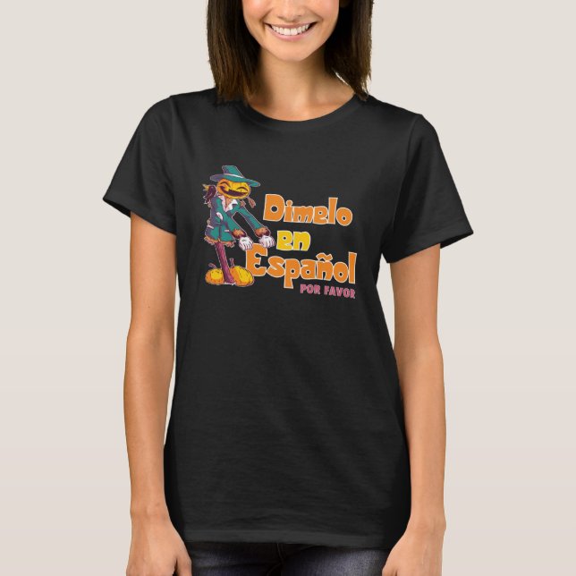 Camiseta Dimelo En Espanol Calabaza Pumpking Spanish Teache (Frente)