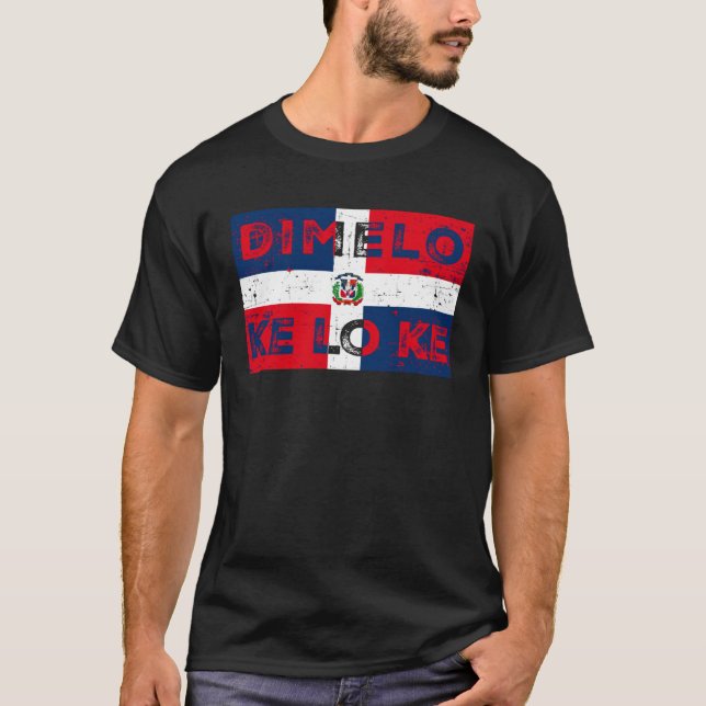 Camiseta Dimelo Que Lo que Dominican Republic Flag (Frente)